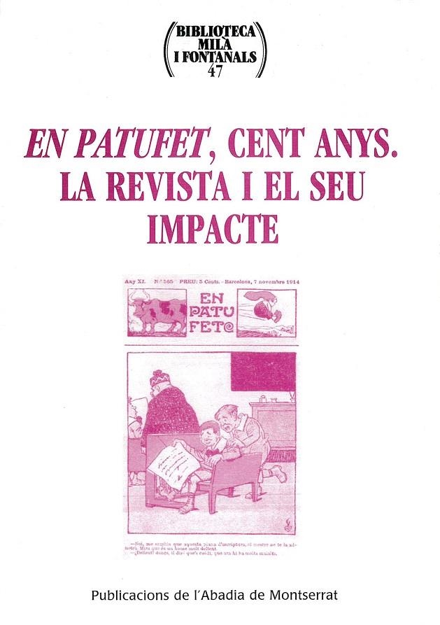 En Patufet, cent anys. La revista i el seu impacte | 9788484156642 | Castellanos i Vila, Jordi | Llibres.cat | Llibreria online en català | La Impossible Llibreters Barcelona