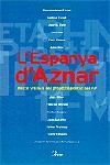 L'Espanya d'Aznar. Dotze visions del projecte polític d'Aznar | 9788484377160 | Diversos autors | Llibres.cat | Llibreria online en català | La Impossible Llibreters Barcelona