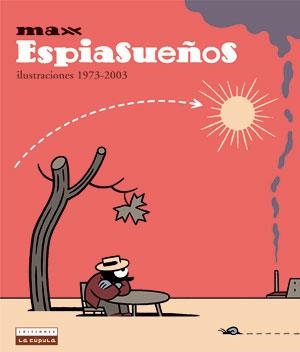 ESPIASUEÑOS ILUSTRACIONES 1973-2003 (TAPA DURA) | 9788478335350 | MAX | Llibres.cat | Llibreria online en català | La Impossible Llibreters Barcelona