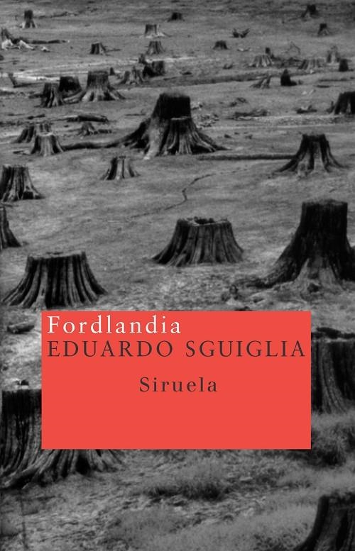 FORDLANDIA NT-42 | 9788478448210 | SGUIGLIA, EDUARDO | Llibres.cat | Llibreria online en català | La Impossible Llibreters Barcelona