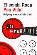 Joc de paraules | 9788497870504 | Roca, Elisenda ; Vidal, Pau | Llibres.cat | Llibreria online en català | La Impossible Llibreters Barcelona