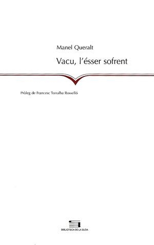 Vacu, l'ésser sofrent | 9788497791755 | Queralt, Manel | Llibres.cat | Llibreria online en català | La Impossible Llibreters Barcelona