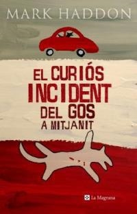 CURIOS INCIDENT DEL GOS A MITJANIT, EL | 9788478711871 | HADDON, MARK | Llibres.cat | Llibreria online en català | La Impossible Llibreters Barcelona