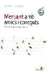 Menjant amb amics i coneguts. 100 plats de personatges populars | 9788473069045 | Fàbrega, Jaume | Llibres.cat | Llibreria online en català | La Impossible Llibreters Barcelona