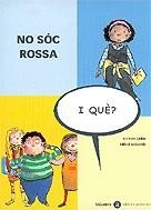 No sóc rossa | 9788424650629 | Uribe, Kirmen ; Valverde, Mikel | Llibres.cat | Llibreria online en català | La Impossible Llibreters Barcelona