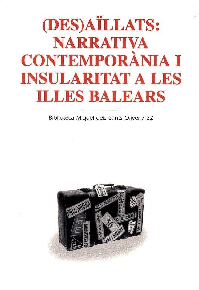 (Des)aïllats: Narrativa contemporània i insularitat a les Illes Balears | 9788484156529 | Pons, Margalida ; Sureda, Caterina | Llibres.cat | Llibreria online en català | La Impossible Llibreters Barcelona