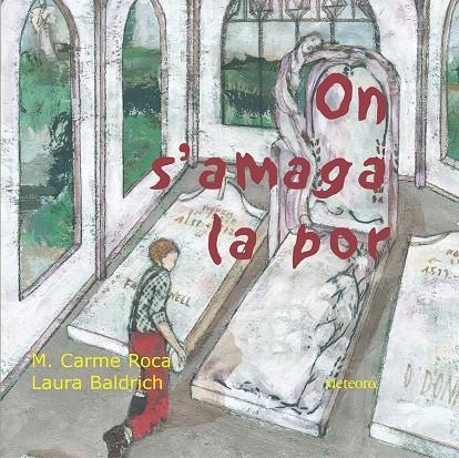 On s'amaga la por | 9788495623300 | Roca i Costa, M. Carme ; Baldrich, Laura | Llibres.cat | Llibreria online en català | La Impossible Llibreters Barcelona