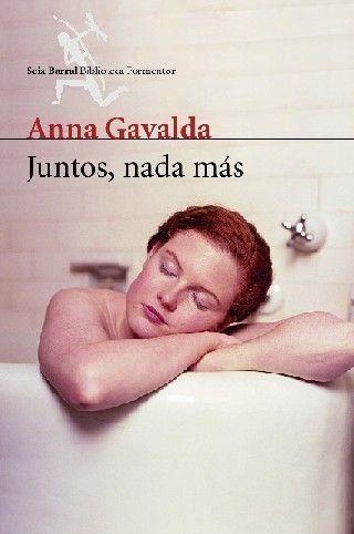 JUNTOS NADA MAS | 9788432227820 | GAVALDA, ANNA | Llibres.cat | Llibreria online en català | La Impossible Llibreters Barcelona