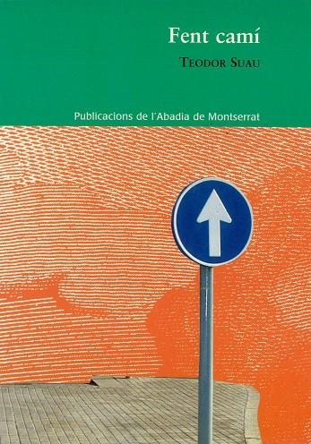 Fent camí | 9788484156574 | Suau, Teodor | Llibres.cat | Llibreria online en català | La Impossible Llibreters Barcelona