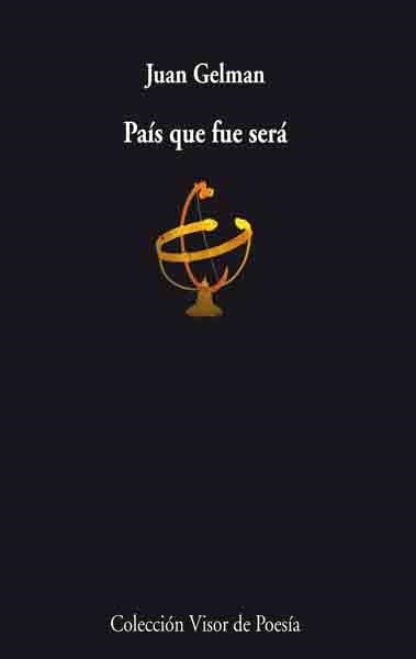 PAIS QUE FUE SERA (VISOR DE POESIA) | 9788475225678 | GELMAN, JUAN | Llibres.cat | Llibreria online en català | La Impossible Llibreters Barcelona