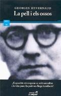 La pell i els ossos | 9788495616555 | Hyvernaud, Georges | Llibres.cat | Llibreria online en català | La Impossible Llibreters Barcelona