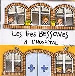 Les tres Bessones a l'hospital | 9788497089623 | Capdevila, Roser | Llibres.cat | Llibreria online en català | La Impossible Llibreters Barcelona