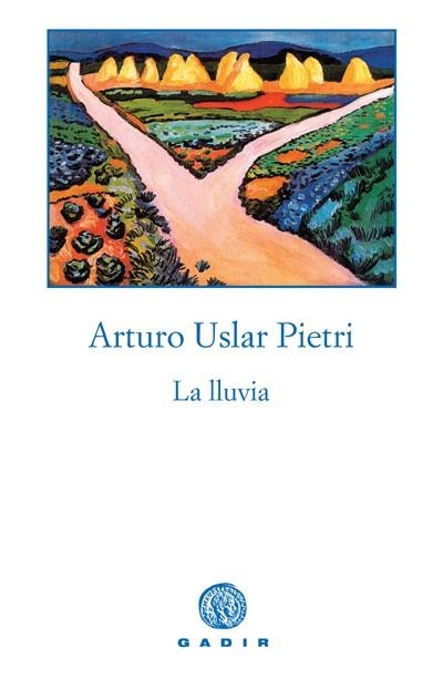 LLUVIA, LA | 9788493376741 | USLAR PIETRI, ARTURO | Llibres.cat | Llibreria online en català | La Impossible Llibreters Barcelona