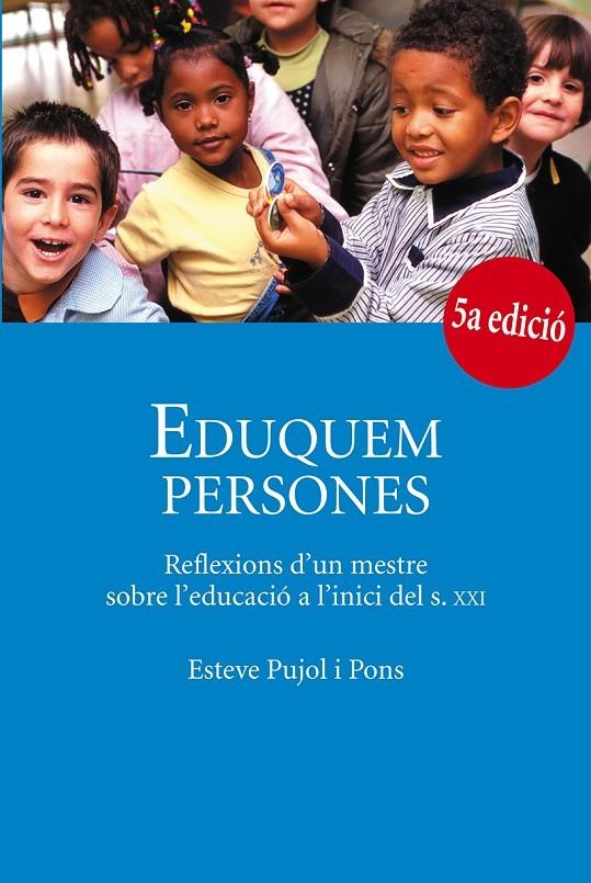 EDUQUEM PERSONES | 9788483345832 | PUJOL PONS, ESTEVE | Llibres.cat | Llibreria online en català | La Impossible Llibreters Barcelona