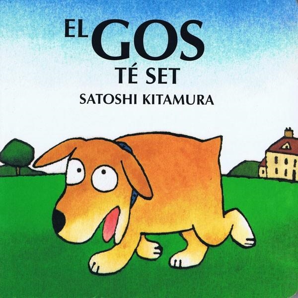 El gos té set | 9788493198473 | Kitamura, Satoshi | Llibres.cat | Llibreria online en català | La Impossible Llibreters Barcelona