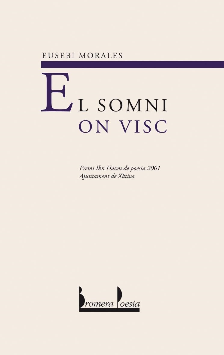 El somni on visc | 9788476606834 | Morales, Eusebi | Llibres.cat | Llibreria online en català | La Impossible Llibreters Barcelona