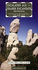 Escalades als frares encantats (Montserrat) | 9788495684929 | Brugarolas Jori, Daniel | Llibres.cat | Llibreria online en català | La Impossible Llibreters Barcelona