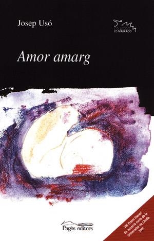 Amor amarg | 9788479359454 | Usó, Josep | Llibres.cat | Llibreria online en català | La Impossible Llibreters Barcelona