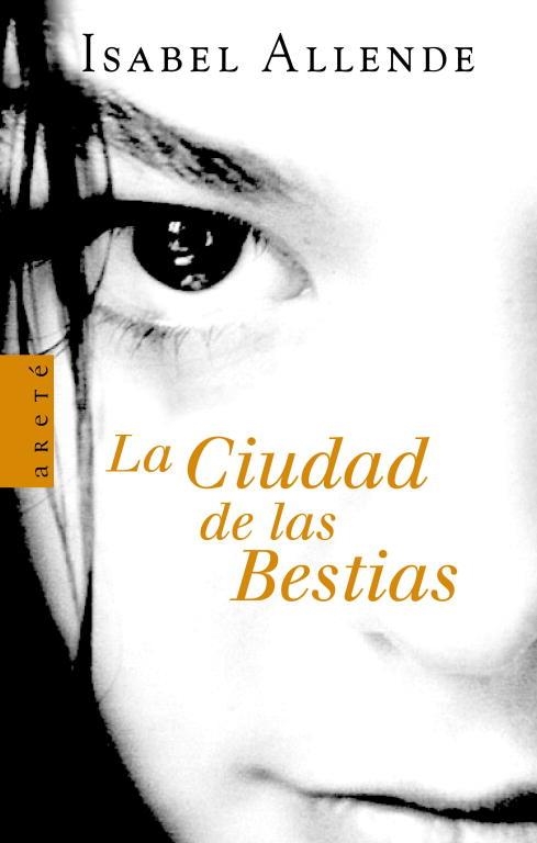 CIUDAD DE LAS BESTIAS, LA (ARETE) | 9788401341663 | ALLENDE, ISABEL | Llibres.cat | Llibreria online en català | La Impossible Llibreters Barcelona