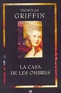 La casa de les ombres | 9788429751055 | Griffin, Nicholas | Llibres.cat | Llibreria online en català | La Impossible Llibreters Barcelona