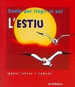 L'Estiu. Conte per llegir al sol | 9788448911126 | Valios i Buñuel, Ignasi | Llibres.cat | Llibreria online en català | La Impossible Llibreters Barcelona