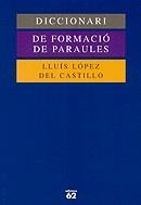 Diccionari de formació de paraules | 9788429751031 | López del Castillo, Lluís | Llibres.cat | Llibreria online en català | La Impossible Llibreters Barcelona