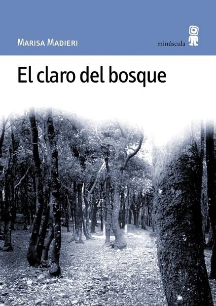 CLARO DEL BOSQUE, EL | 9788495587138 | MAIDERI, MARISA | Llibres.cat | Llibreria online en català | La Impossible Llibreters Barcelona