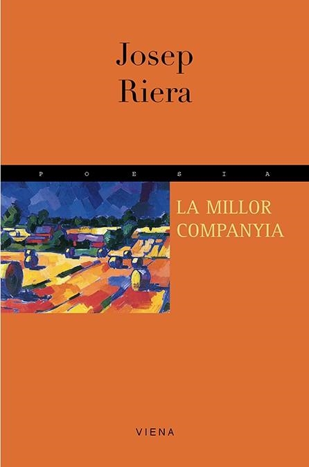 La millor companyia | 9788483301678 | Riera i Herms, Josep | Llibres.cat | Llibreria online en català | La Impossible Llibreters Barcelona