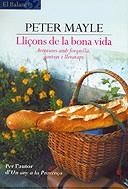 Lliçons de la bona vida | 9788429752014 | Mayle, Peter | Llibres.cat | Llibreria online en català | La Impossible Llibreters Barcelona