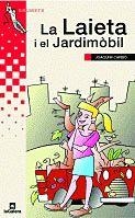 La Laieta i el jardimòbil | 9788424695439 | Joaquim Carbó i Masllorens | Llibres.cat | Llibreria online en català | La Impossible Llibreters Barcelona