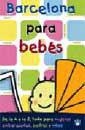 BARCELONA PARA BEBES | 9788479019105 | MARTINEZ, HELENA | Llibres.cat | Llibreria online en català | La Impossible Llibreters Barcelona