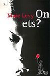 On ets? | 9788484374824 | Levy, Marc | Llibres.cat | Llibreria online en català | La Impossible Llibreters Barcelona