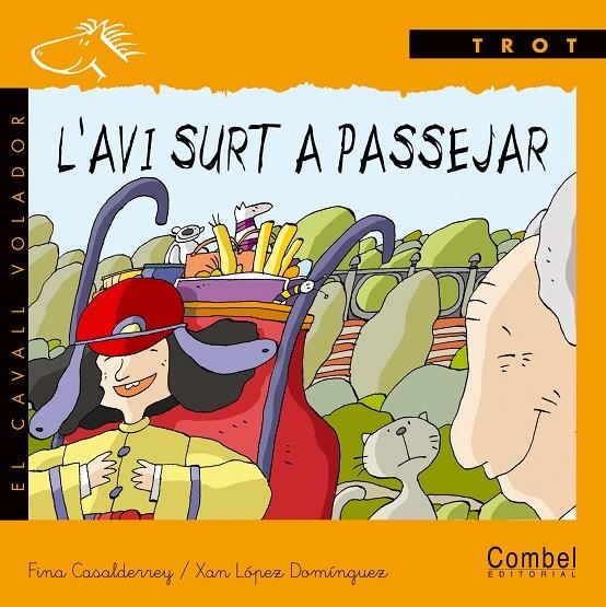 AVI SURT A PASSEJAR, L' (CAVALL VOLADOR TROT) MANUSCR | 9788478646555 | CASALDERREY, FINA; LOPEZ, XAN | Llibres.cat | Llibreria online en català | La Impossible Llibreters Barcelona