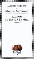 MAFIA SE SIENTA A LA MESA, LA (FABULA) | 9788483108413 | KERMOAL, JACQUES | Llibres.cat | Llibreria online en català | La Impossible Llibreters Barcelona