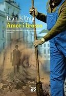 Amor i brossa | 9788429751710 | Klíma, Ivan | Llibres.cat | Llibreria online en català | La Impossible Llibreters Barcelona