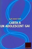 Carta a un adolescent gai | 9788466402736 | Todó, Lluís Maria | Llibres.cat | Llibreria online en català | La Impossible Llibreters Barcelona