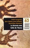 La història més bella de l'home | 9788429751628 | Langaney, André ; et al. | Llibres.cat | Llibreria online en català | La Impossible Llibreters Barcelona