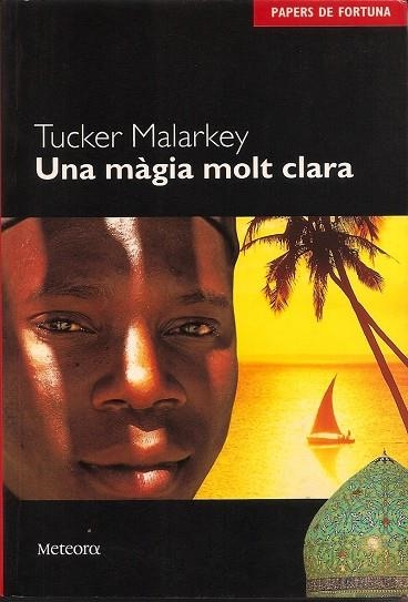 Una màgia molt clara | 9788495623201 | Malarkey, Tucker | Llibres.cat | Llibreria online en català | La Impossible Llibreters Barcelona