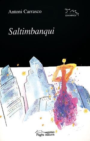 Saltimbanqui | 9788479359881 | Carrasco, Antoni | Llibres.cat | Llibreria online en català | La Impossible Llibreters Barcelona