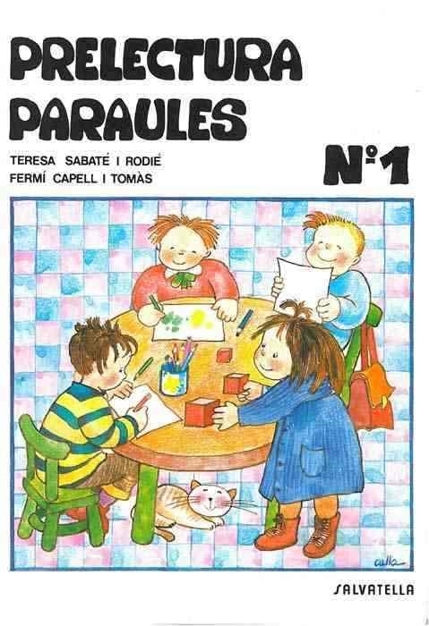 Prelectura Paraules 1 | 9788472102965 | Sabaté i Rodié, Teresa ; Capell, Fermí | Llibres.cat | Llibreria online en català | La Impossible Llibreters Barcelona