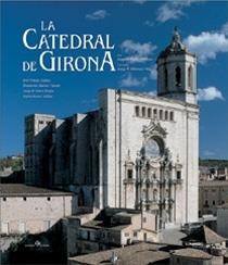 CATEDRAL DE GIRONA, LA (CATALA) | 9788477829393 | NADAL FARRERAS, JOAQUIM | Llibres.cat | Llibreria online en català | La Impossible Llibreters Barcelona