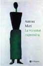 La voluntat expressiva | 9788482644134 | Marí, Antoni | Llibres.cat | Llibreria online en català | La Impossible Llibreters Barcelona