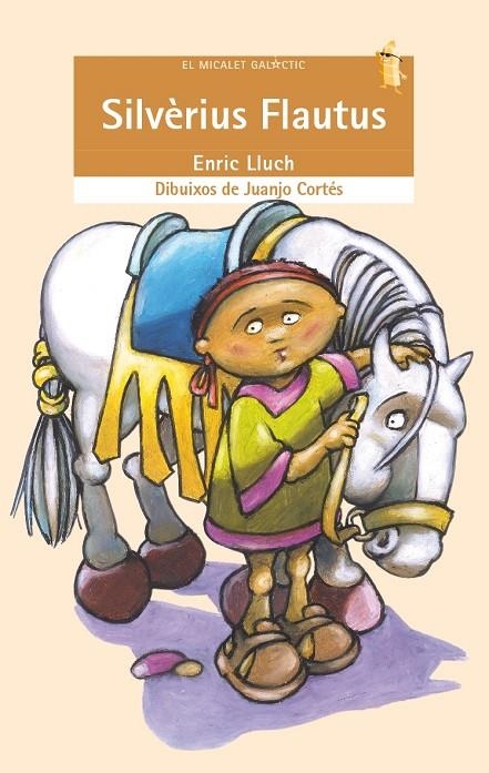 Silvèrius Flautus | 9788476607442 | Lluch, Enric | Llibres.cat | Llibreria online en català | La Impossible Llibreters Barcelona