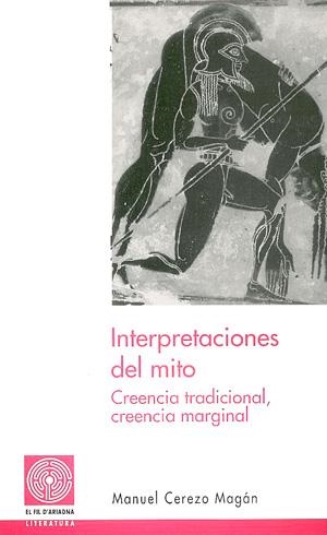 Interpretaciones del mito. Creencia tradicional, creencia marginal | 9788479359737 | Cerezo Magán, M. | Llibres.cat | Llibreria online en català | La Impossible Llibreters Barcelona