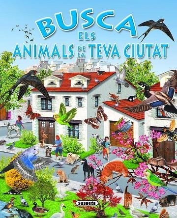 BUSCA ELS ANIMALS DE LA TEVA CIUTAT | 9788430534203 | ARREDONDO, FRANCISCO | Llibres.cat | Llibreria online en català | La Impossible Llibreters Barcelona