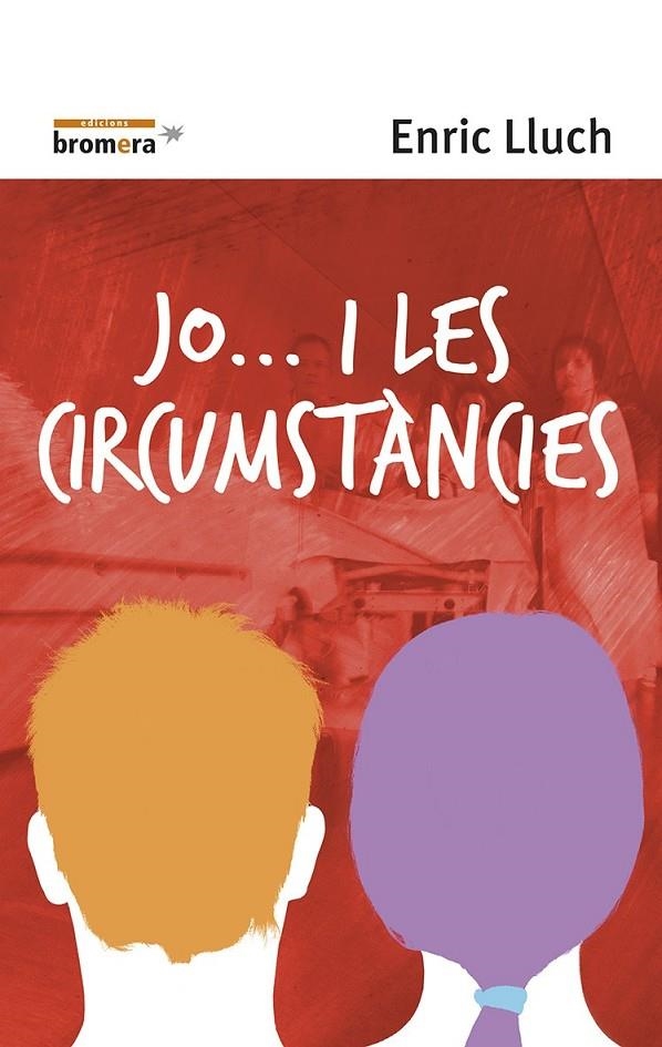 Jo... i les circumstàncies | 9788476606346 | Lluch, Enric | Llibres.cat | Llibreria online en català | La Impossible Llibreters Barcelona