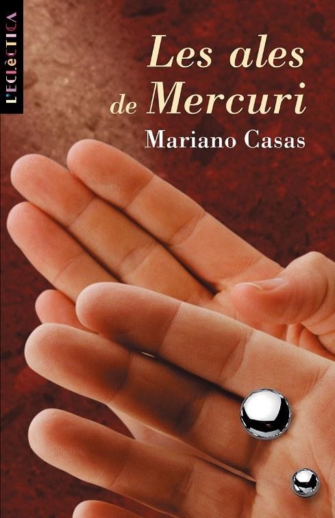 Les ales de Mercuri | 9788476606551 | Casas, Mariano | Llibres.cat | Llibreria online en català | La Impossible Llibreters Barcelona