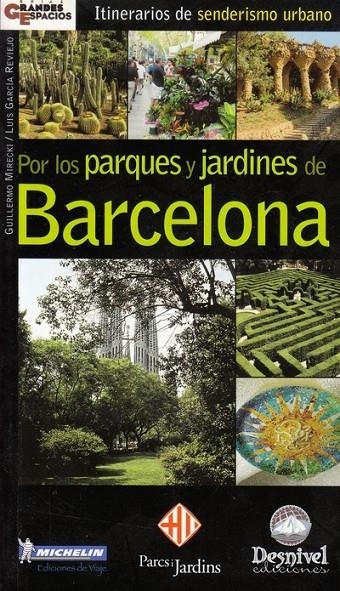 POR LOS PARQUES Y JARDINES DE BARCELONA | 9788495760395 | MIRECKI, GUILLERMO | Llibres.cat | Llibreria online en català | La Impossible Llibreters Barcelona