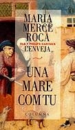 L'Enveja. Una mare com tu. | 9788466402125 | Roca i Perich, Maria Mercè | Llibres.cat | Llibreria online en català | La Impossible Llibreters Barcelona