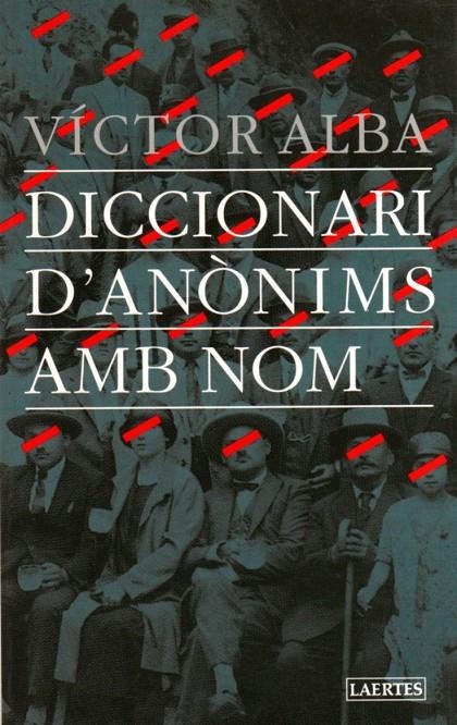 Diccionari d'anònims amb nom | 9788475844770 | Alba, Víctor | Llibres.cat | Llibreria online en català | La Impossible Llibreters Barcelona